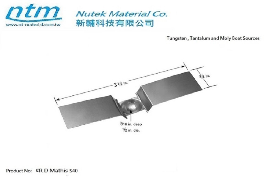 Tungsten , Tantalum and Moly Boat Sources-S40